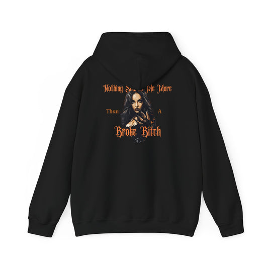 FRONT & BACK Unisex Heavy Blend™  'Nothing Scares Me More Than a Broke Bitch!' Halloween Themed Hooded Sweatshirt